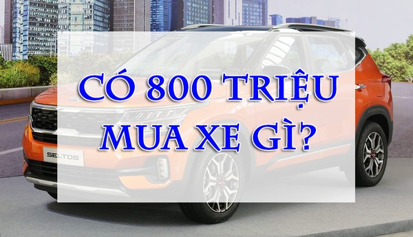 Top 4+ xe ô tô 7 chỗ giá dưới 800 triệu đáng mua