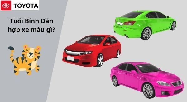 Tuổi bính dần mua xe màu gì hợp
