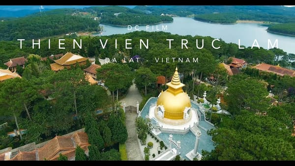 Thiền viện Trúc Lâm Đà Lạt yên bình giữa rừng thông