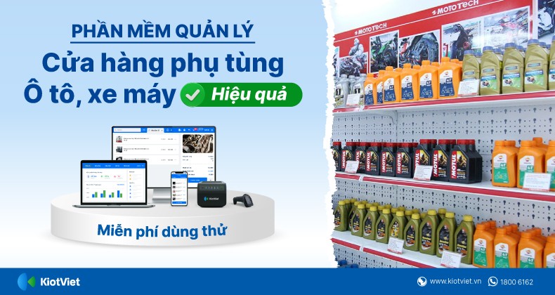 Quản lý cửa hàng phụ tùng xe ô tô, xe máy chuyên nghiệp