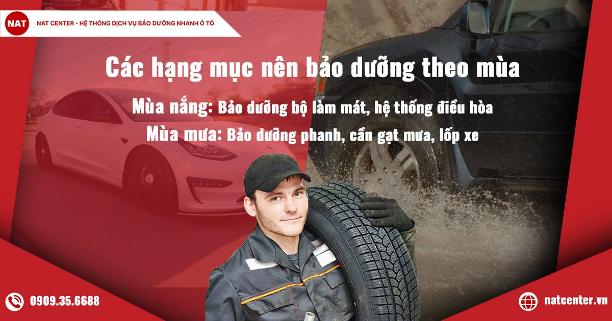 Các hạng mục bảo dưỡng xe ô tô theo mùa cụ thể