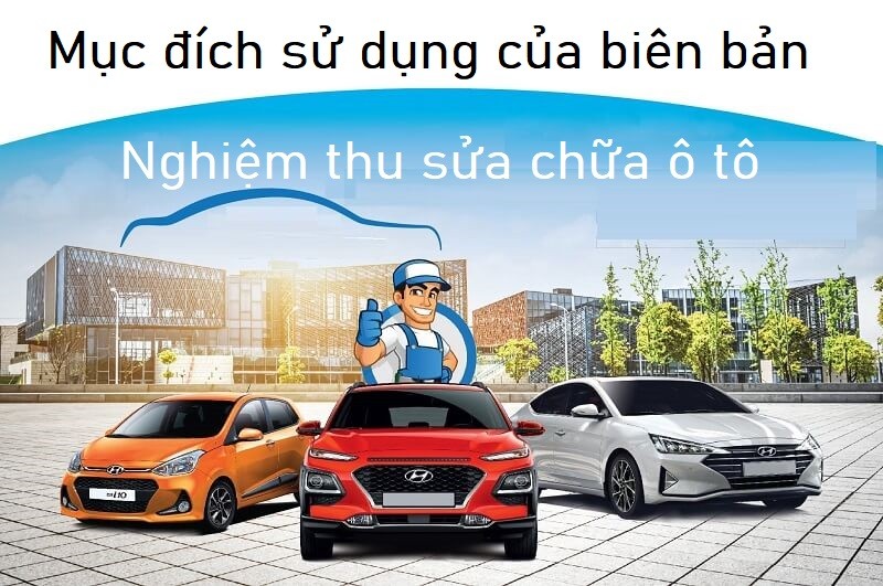 Kiểm tra xe sau khi sửa chữa với biên bản nghiệm thu