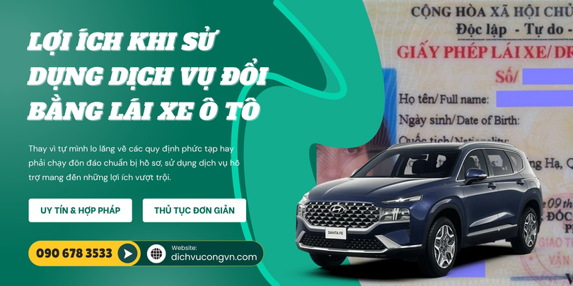 Lợi ích khi sử dụng dịch vụ đổi bằng lái xe ô tô