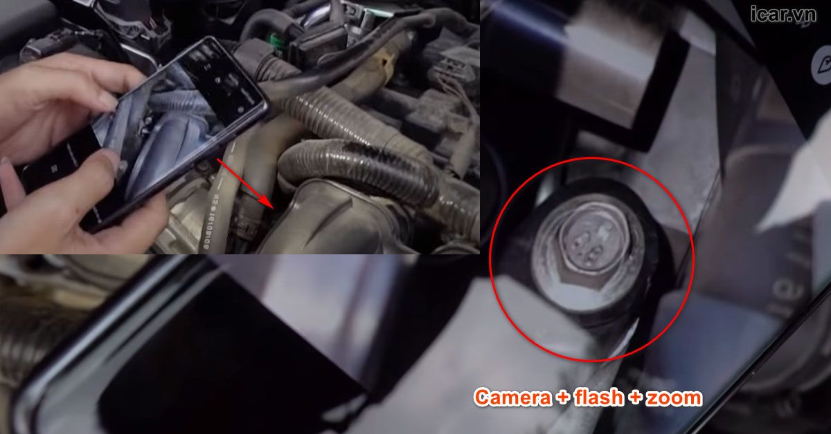 Sử dụng camera điện thoại kiểm tra ốc vít ở vị trí khó nhìn trên xe cũ