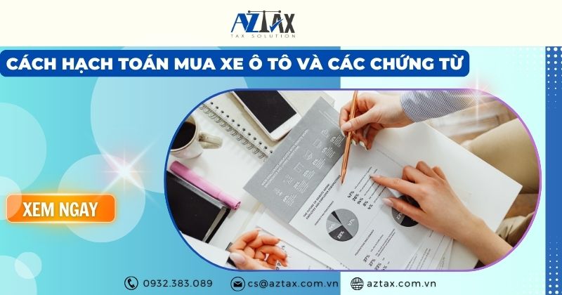 Hạch toán mua xe ô tô: Hướng dẫn chi tiết cho kế toán