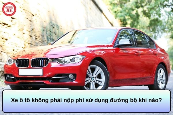 Hình ảnh minh họa các trường hợp xe ô tô không phải nộp phí sử dụng đường bộ