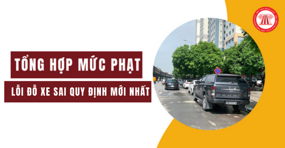 Phạt đỗ xe ô tô nơi có biển cấm đỗ