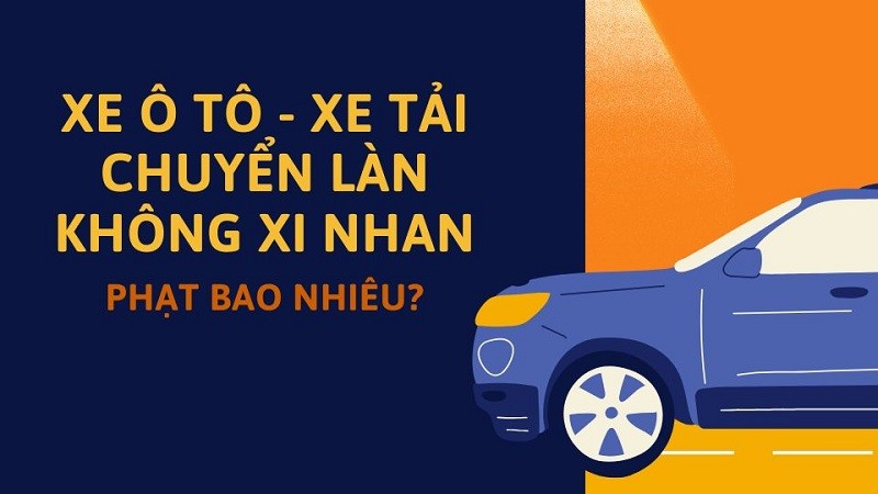 Xe ô tô chuyển làn không xi nhan