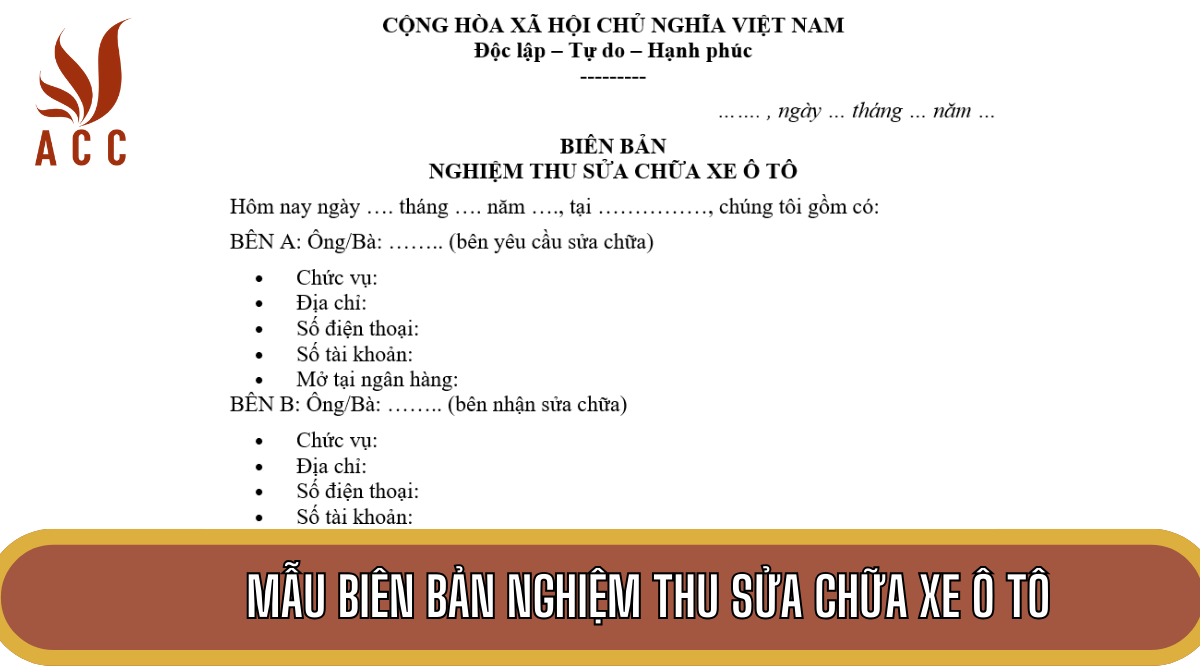 Mẫu biên bản sửa chữa xe ô tô chuẩn xác nhất