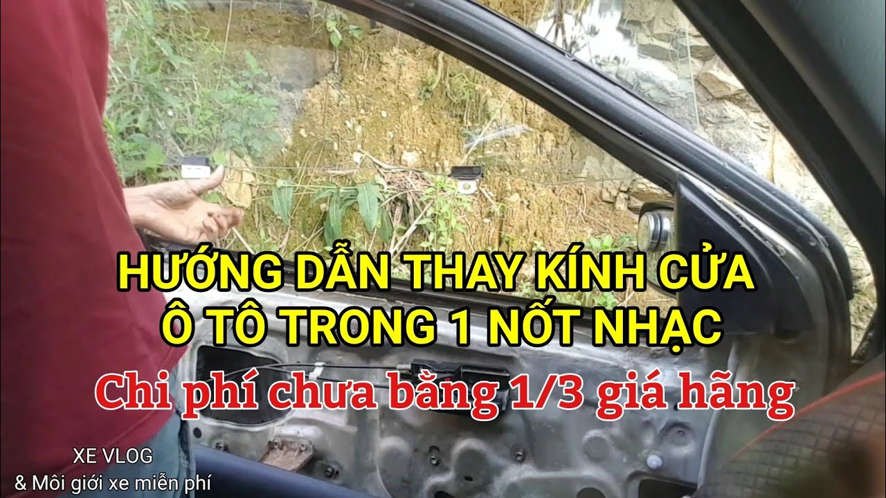 Thay Kính Cửa Xe Ô Tô Nhanh Chóng, An Toàn