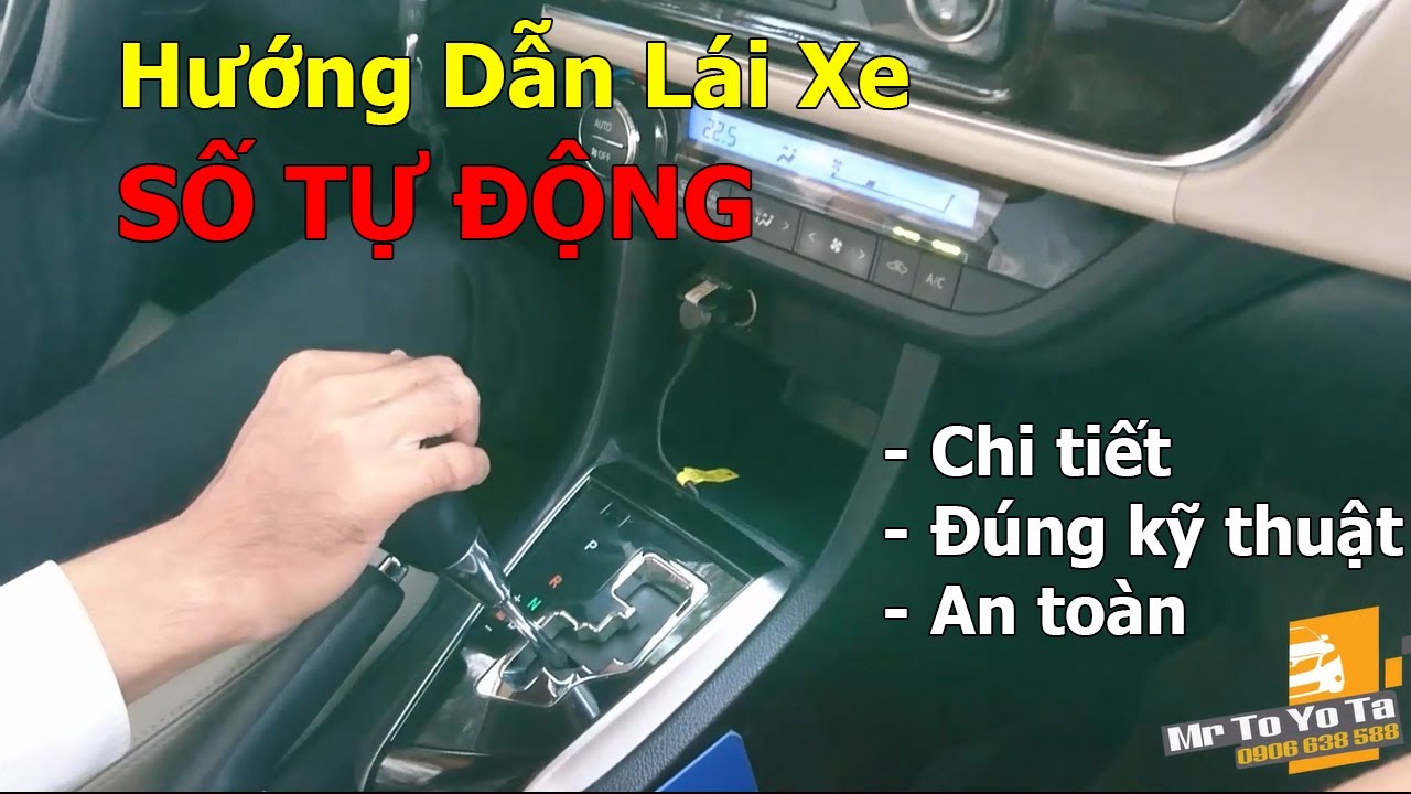 Lái xe ô tô số tự động an toàn và hiệu quả