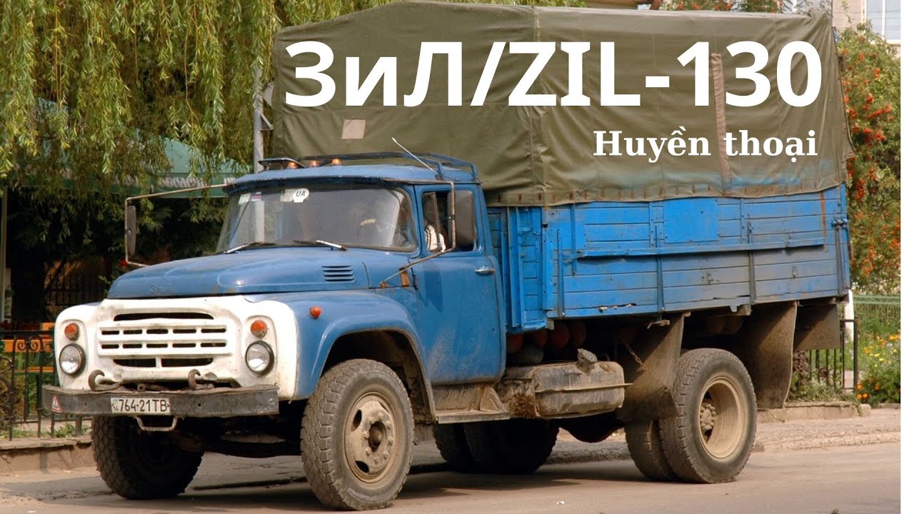 Xe ô tô ZIL 130: Biểu tượng xe tải Liên Xô