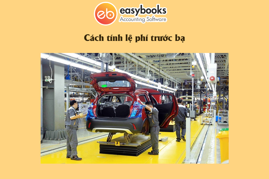 Minh họa cách tính lệ phí trước bạ xe ô tô