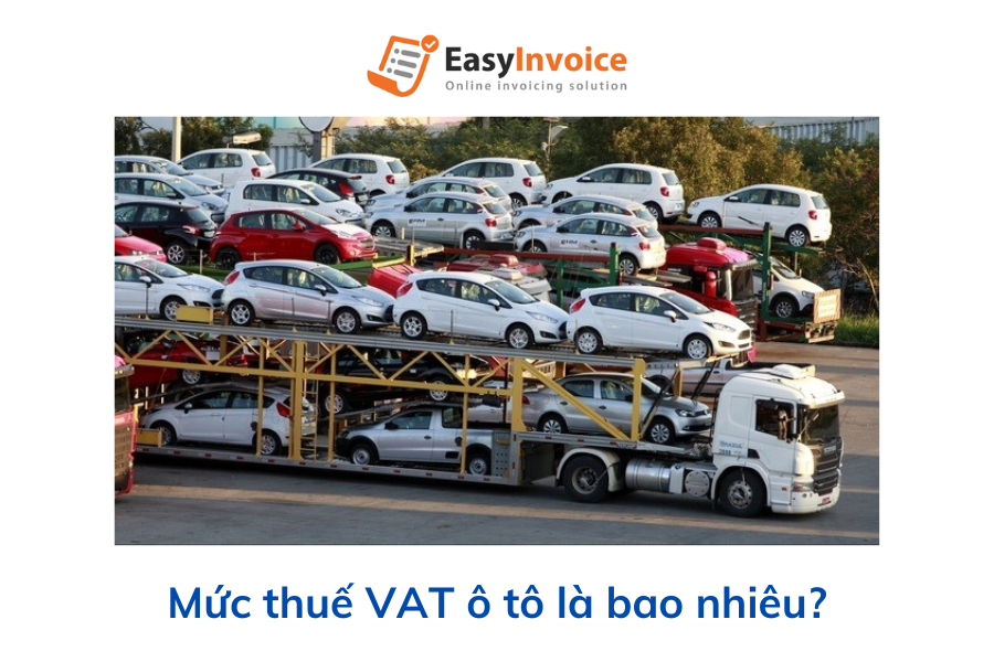Thuế GTGT Xe Ô Tô Thanh Lý Cần Biết