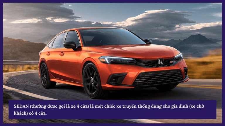 Xe Sedan 4 cửa truyền thống, phổ biến cho gia đình