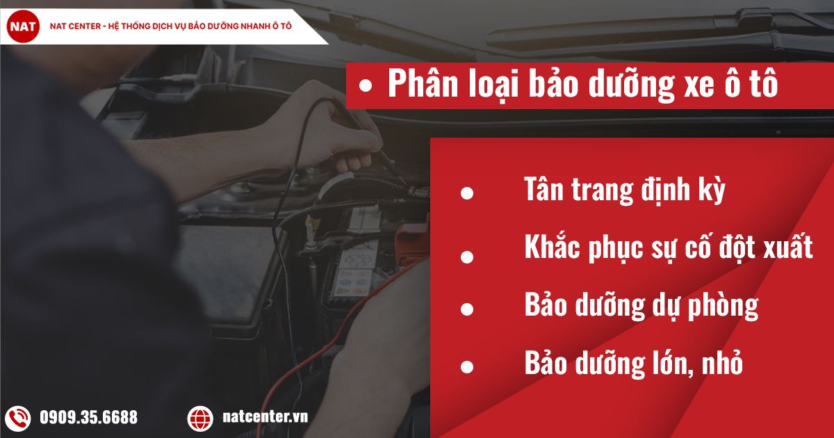 Phân loại bảo dưỡng xe ô tô và tầm quan trọng