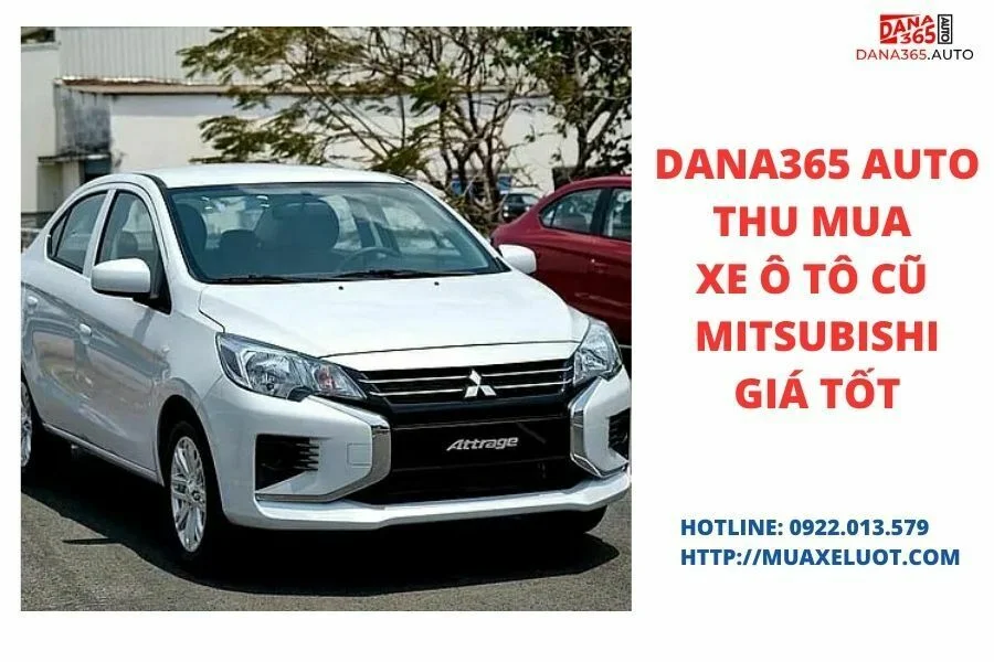 Quy trình thu mua xe ô tô Mitsubishi cũ chuyên nghiệp