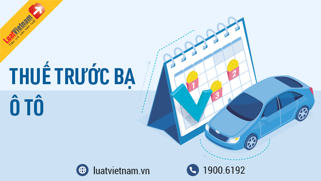 hướng dẫn nộp thuế trước bạ xe ô tô chi tiết và đầy đủ nhất