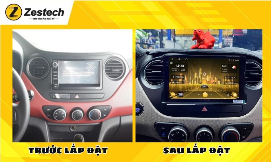 Hình ảnh trước và sau khi lắp đặt màn hình xe ô tô Zestech trên Hyundai i10 đời 2014-2017