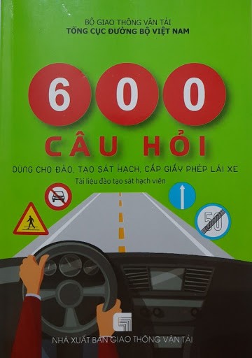 Bộ đề thi lý thuyết lái xe 600 câu hỏi