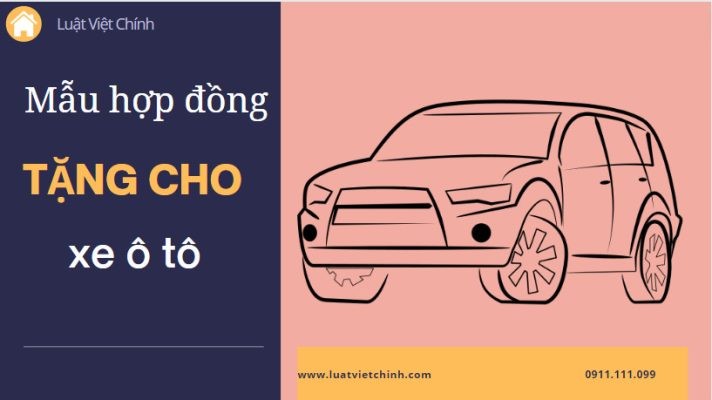 Mẫu hợp đồng tặng cho xe ô tô đang được ký kết