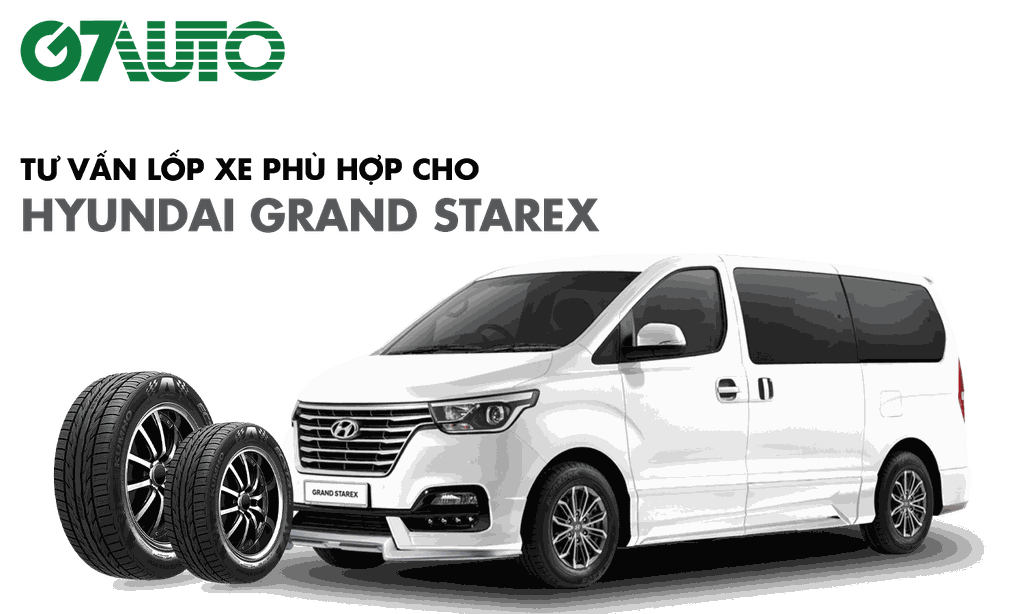 Lốp xe ô tô Starex: Hướng dẫn chọn và bảo dưỡng toàn diện