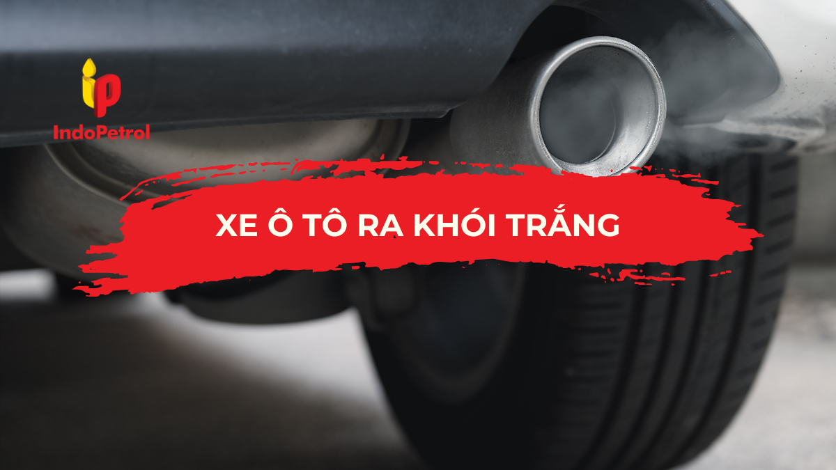Xe ô tô lúc mới khởi động ra khói: Nguyên nhân và cách khắc phục