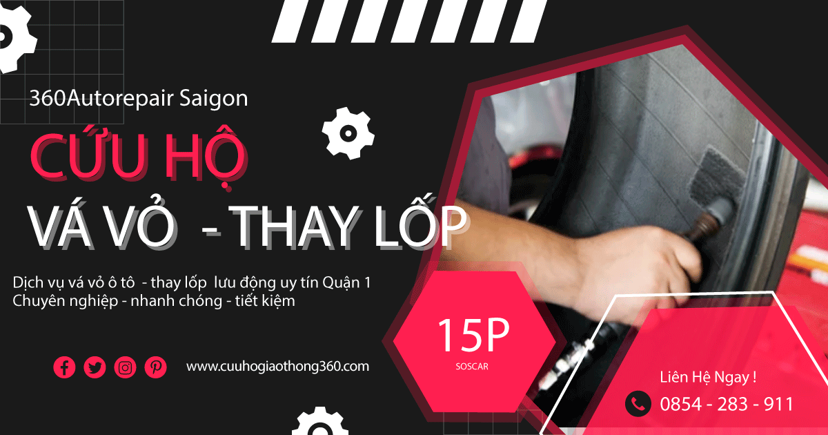 Top Địa Chỉ Vá Xe Ô Tô Quận 1 Uy Tín, Nhanh Chóng