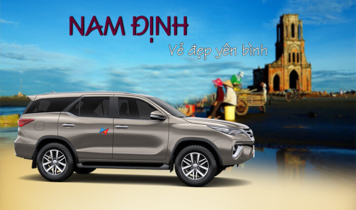 Thuê Xe Ô Tô Hà Nội Nam Định: Hướng Dẫn Chi Tiết Từ A-Z