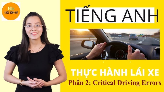 Lái xe ô tô tiếng Anh là gì? Giải mã thuật ngữ chuyên ngành