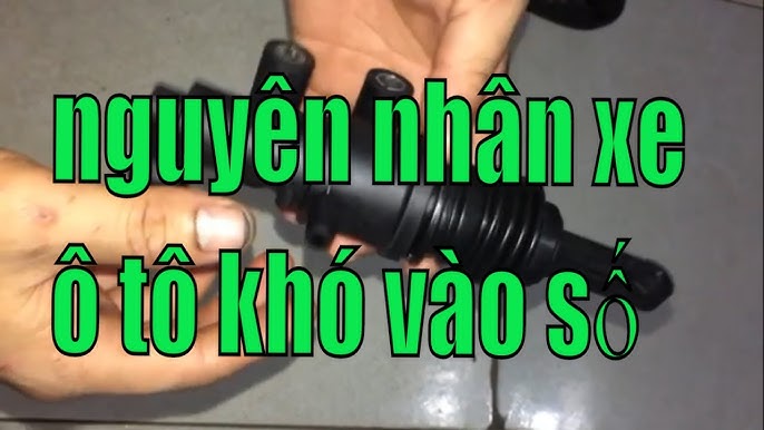 Xe ô tô khó vào số: Nguyên nhân và cách khắc phục hiệu quả
