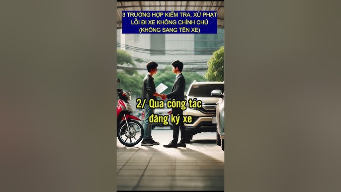 Làm sao biết xe ô tô chính chủ nhanh và chính xác nhất