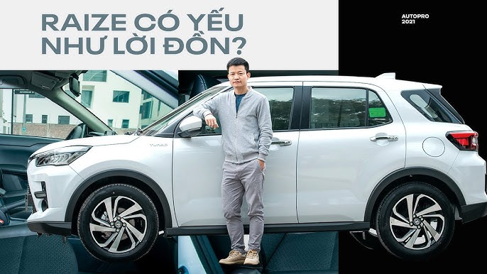 Xe Ô Tô Toyota Raize Trải Nghiệm: Đánh Giá Chi Tiết Từ A Đến Z