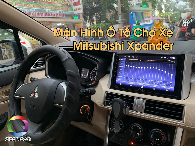 Màn hình xe ô tô Xpander: Nâng tầm trải nghiệm lái xe