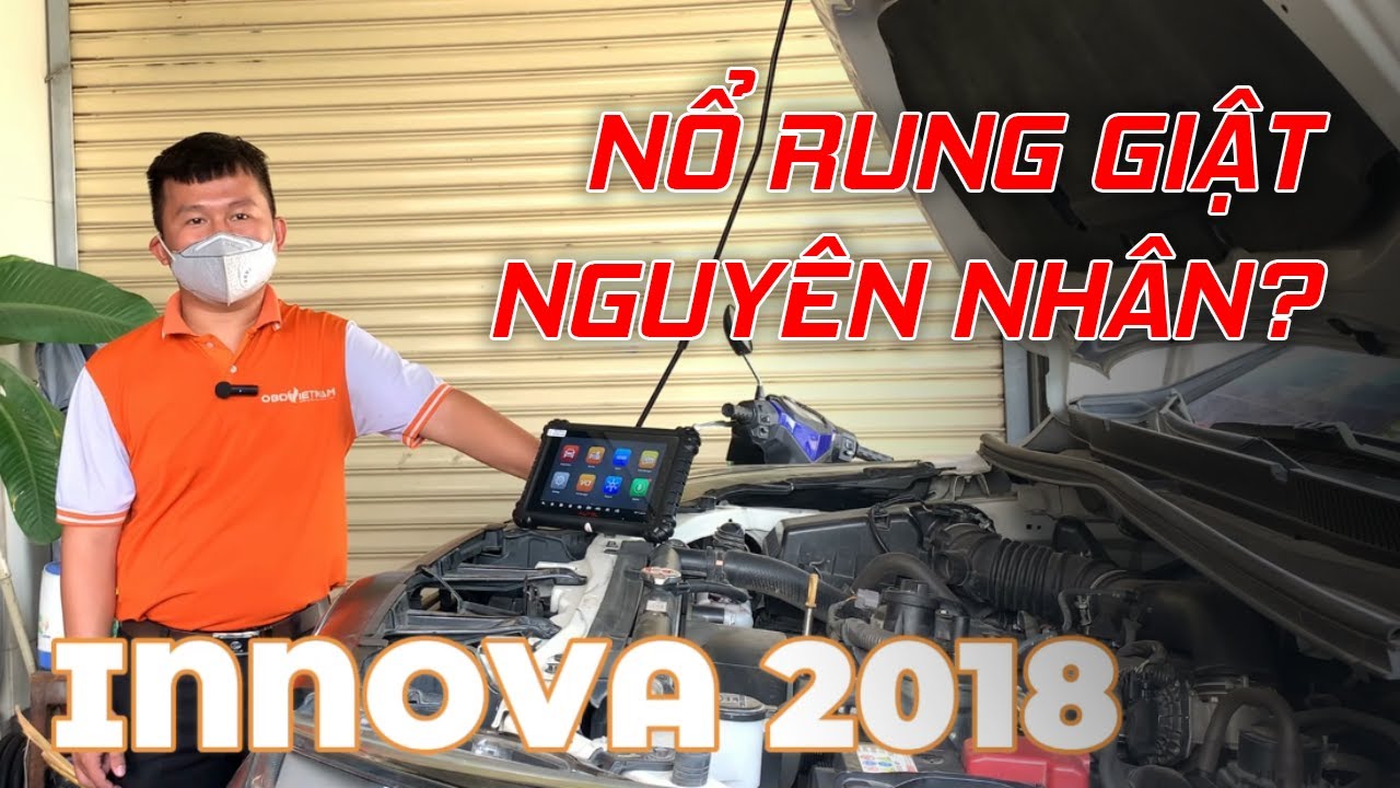 Xe Ô Tô Innova Bị Rung Khi Nổ Máy: Nguyên Nhân Và Cách Khắc Phục Hiệu Quả