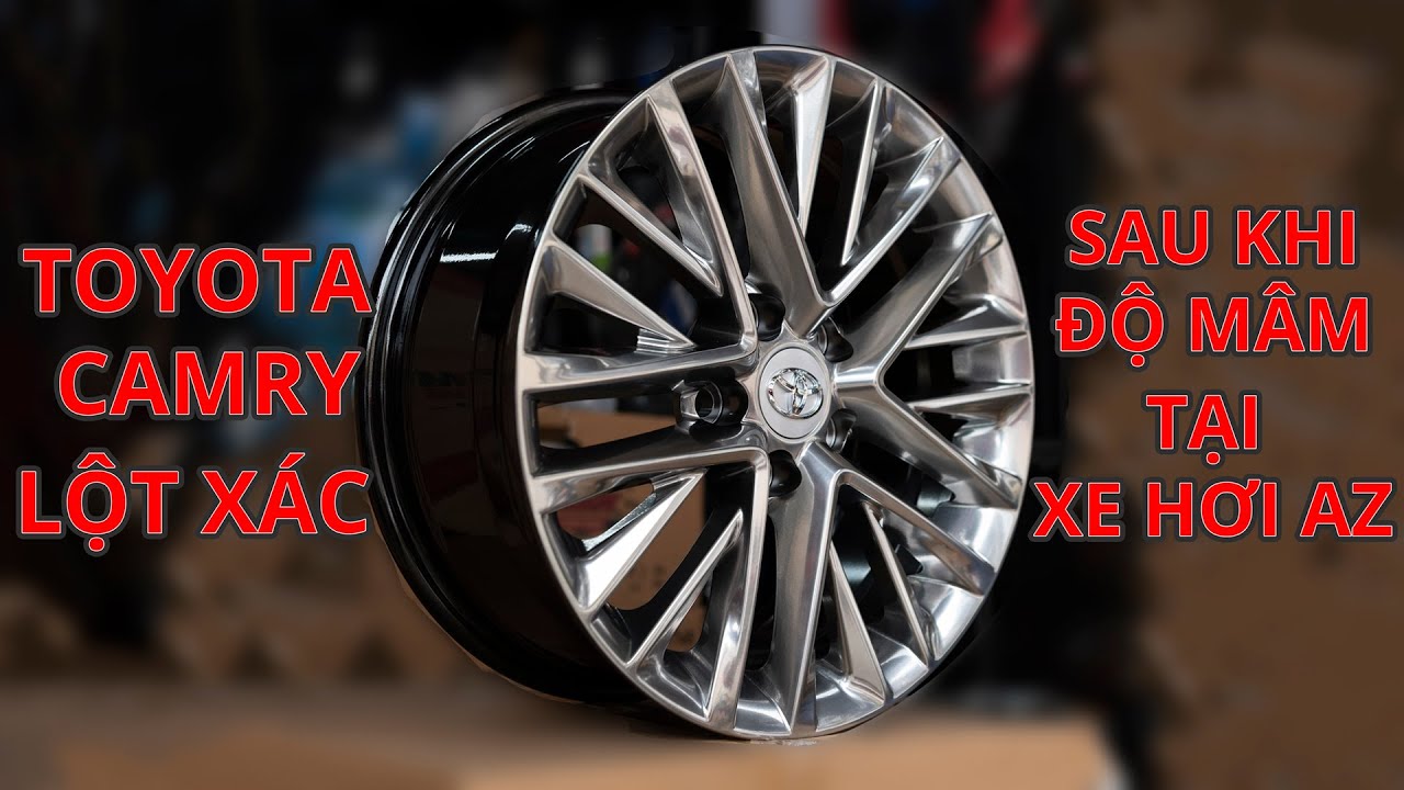 Thay Mâm Xe Ô Tô 17 Inch Camry 2007: Hướng Dẫn Chi Tiết