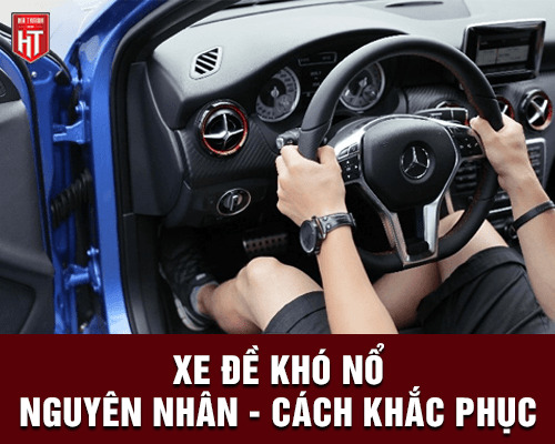 Xe ô tô khởi động buổi sáng khó nổ: Nguyên nhân và cách khắc phục hiệu quả