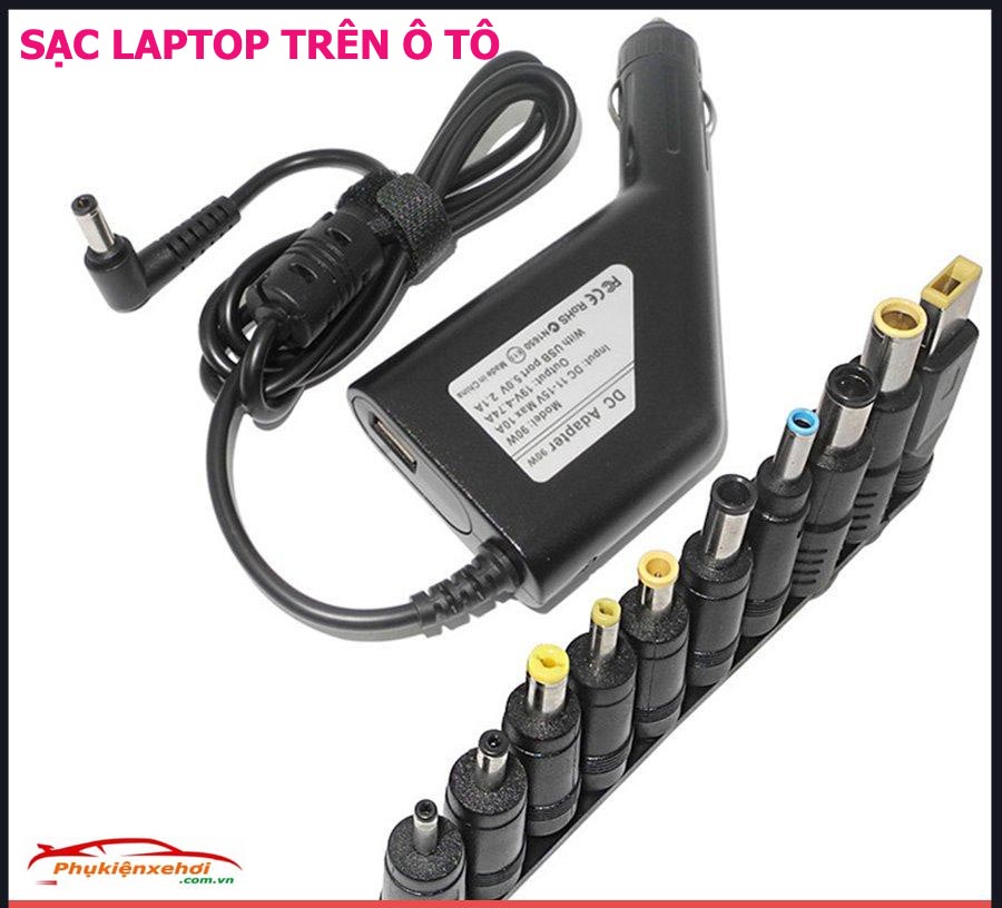Sạc laptop trên xe ô tô: Giải pháp năng lượng cho mọi hành trình