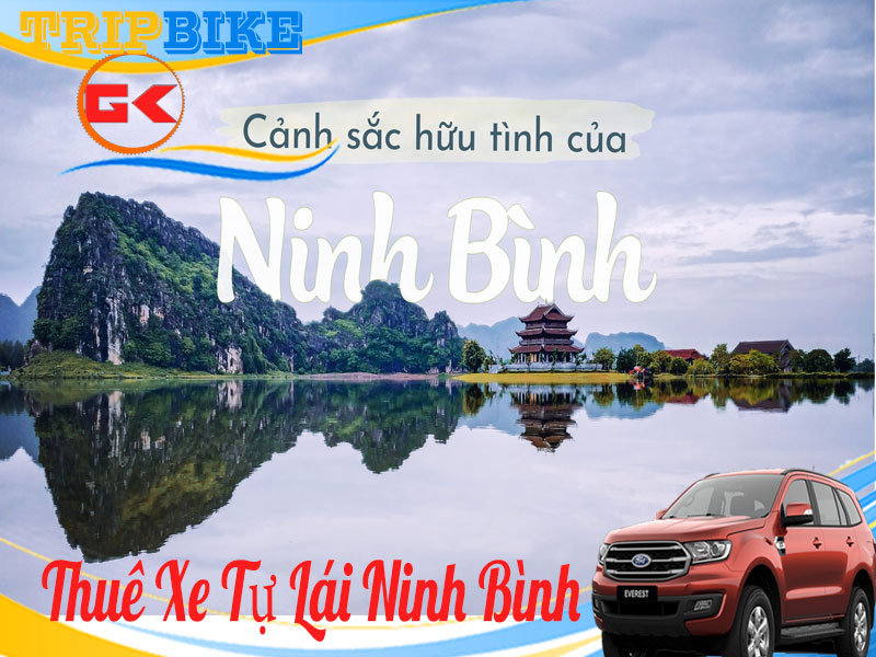 Thuê Xe Ô Tô Tại Ninh Bình: Hướng Dẫn Chi Tiết Và Lời Khuyên
