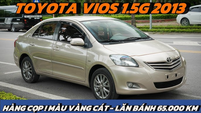 Xe Ô Tô Vios Cũ Màu Vàng Cát: Kinh Nghiệm Mua Và Đánh Giá Chi Tiết