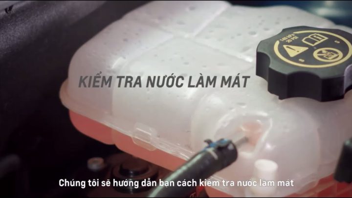 Kiểm tra và bảo dưỡng nước làm mát ô tô