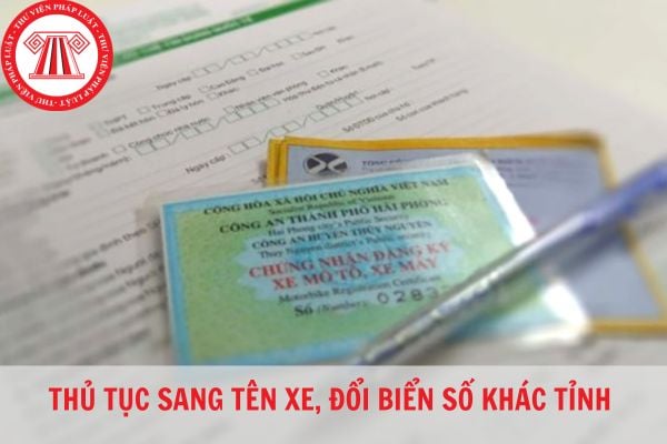 Lệ phí đổi biển số xe ô tô khác tỉnh: Hướng dẫn chi tiết