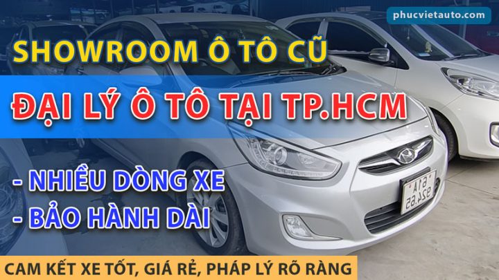 Chọn showroom ô tô cũ uy tín tại TP.HCM để đảm bảo chất lượng