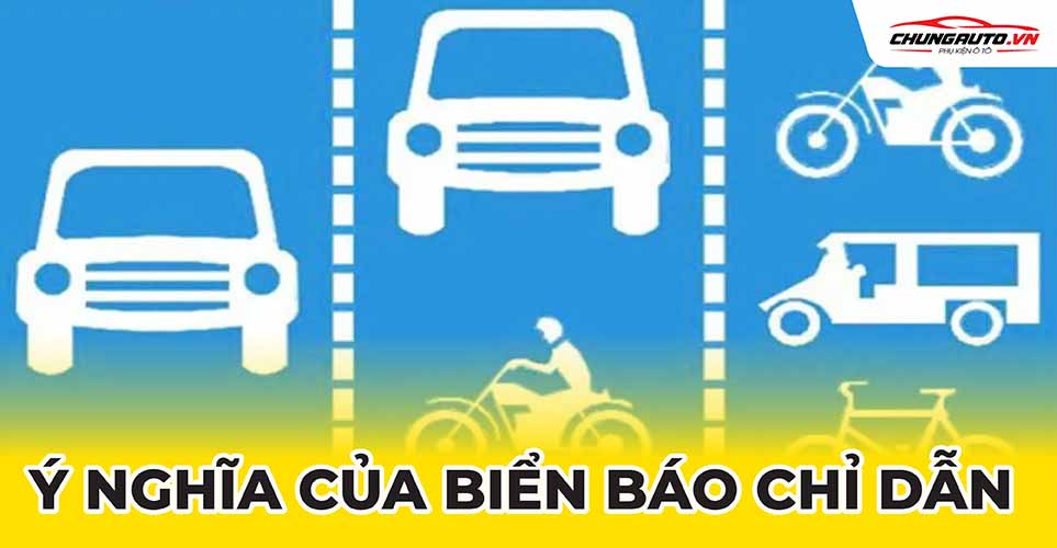 Biển báo chỉ dẫn giao thông quan trọng đối với các phương tiện vận tải